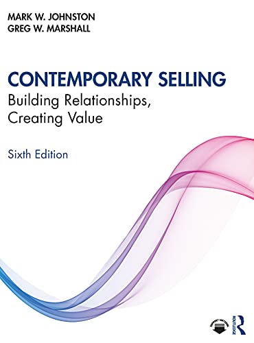 Stock image for Contemporary Selling: Building Relationships, Creating Value for sale by BooksRun