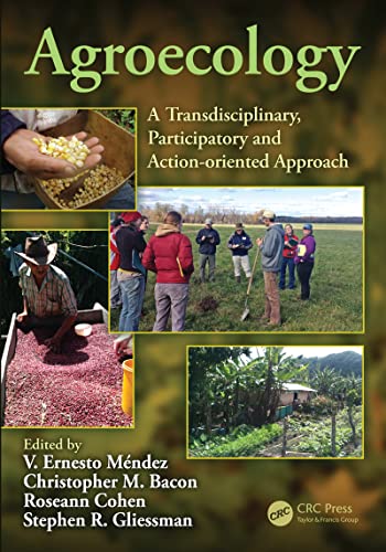 Beispielbild fr Agroecology: A Transdisciplinary, Participatory and Action-oriented Approach zum Verkauf von Blackwell's