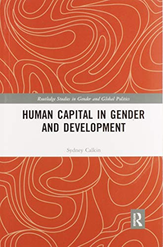 Beispielbild fr Human Capital in Gender and Development zum Verkauf von Blackwell's