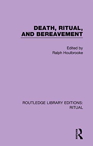 Beispielbild fr Death, Ritual, and Bereavement zum Verkauf von Blackwell's