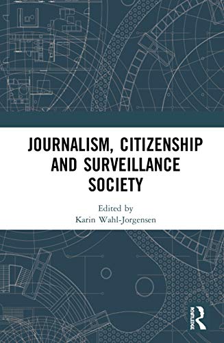 9780367437404: Journalism, Citizenship and Surveillance Society