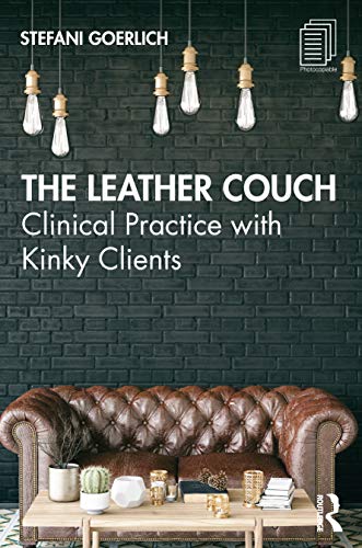 9780367439927: The Leather Couch: Clinical Practice with Kinky Clients
