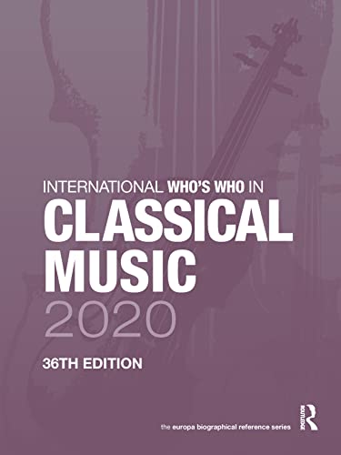 Stock image for International Who's Who in Classical Music 2020 for sale by Chiron Media