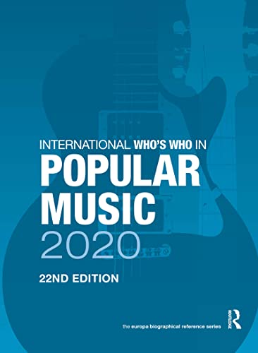 International Who's Who in Popular Music 2020 - Europa Publications