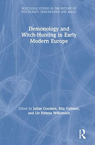 Beispielbild fr Demonology and Witch-Hunting in Early Modern Europe (Routledge Studies in the History of Witchcraft, Demonology and Magic) zum Verkauf von Chiron Media