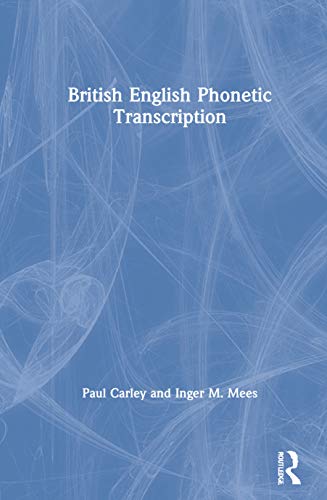 9780367441364: British English Phonetic Transcription