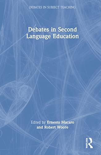 Imagen de archivo de Debates in Second Language Education (Debates in Subject Teaching) a la venta por Chiron Media