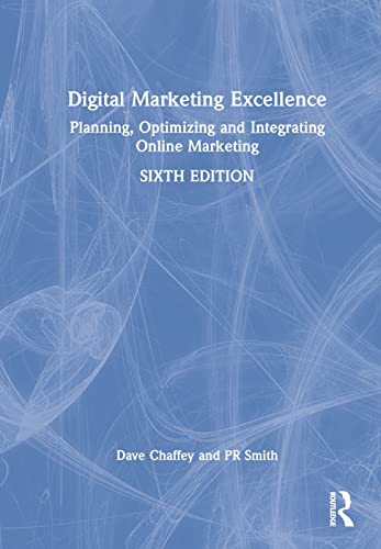 Beispielbild fr Digital Marketing Excellence: Planning, Optimizing and Integrating Online Marketing zum Verkauf von AwesomeBooks