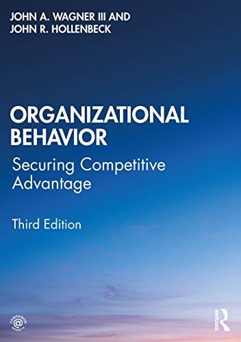 Beispielbild fr Organizational Behavior: Securing Competitive Advantage zum Verkauf von BooksRun