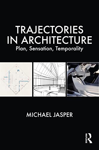 Beispielbild fr Trajectories in Architecture zum Verkauf von Blackwell's