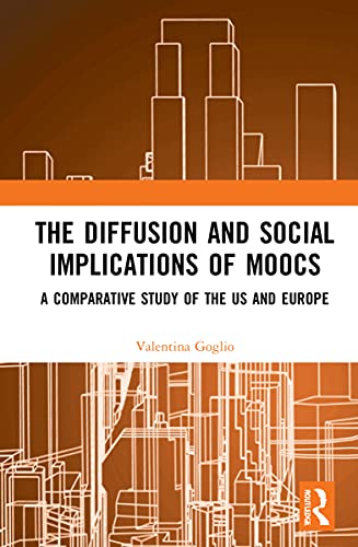 9780367444440: The Diffusion and Social Implications of MOOCs: A Comparative Study of the USA and Europe