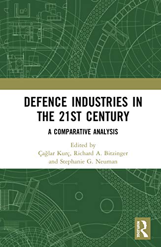 Imagen de archivo de Defence Industries in the 21st Century: A Comparative Analysis a la venta por Chiron Media