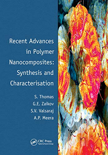 Beispielbild fr Recent Advances in Polymer Nanocomposites: Synthesis and Characterisation zum Verkauf von Blackwell's