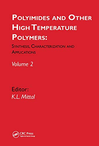 Beispielbild fr Polyimides and Other High Temperature Polymers: Synthesis, Characterization and Applications, volume 2 zum Verkauf von Blackwell's