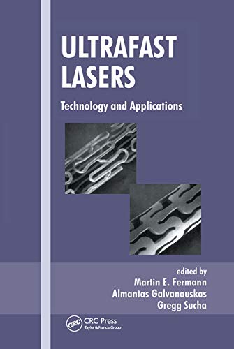 Beispielbild fr Ultrafast Lasers: Technology and Applications zum Verkauf von Blackwell's