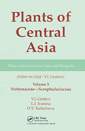 Stock image for Plants of Central Asia - Plant Collection from China and Mongolia, Vol. 5 for sale by Blackwell's