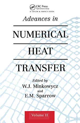 Beispielbild fr Advances in Numerical Heat Transfer, Volume 2 zum Verkauf von Blackwell's