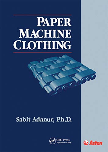 9780367448165: Paper Machine Clothing: Key to the Paper Making Process