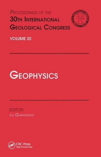 9780367448271: Geophysics: Proceedings of the 30th International Geological Congress, Volume 20