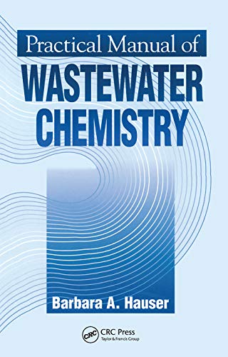 Beispielbild fr Practical Manual of Wastewater Chemistry zum Verkauf von Blackwell's