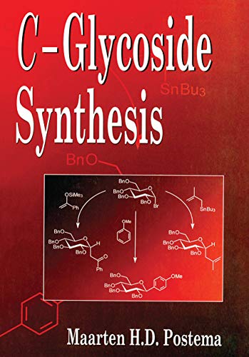 Stock image for C-Glycoside Synthesis (New Directions in Organic & Biological Chemistry) for sale by Lucky's Textbooks