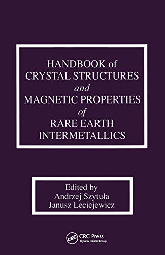 Beispielbild fr Handbook of Crystal Structures and Magnetic Properties of Rare Earth Intermetallics zum Verkauf von Blackwell's