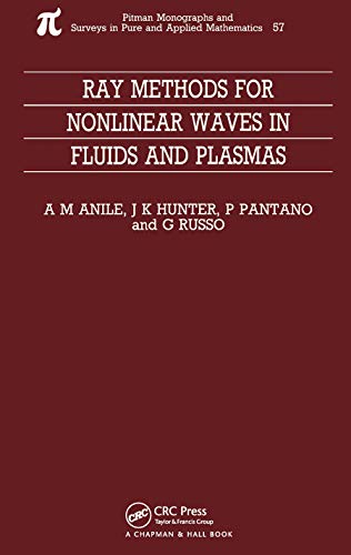Beispielbild fr Ray Methods for Nonlinear Waves in Fluids and Plasmas zum Verkauf von Blackwell's