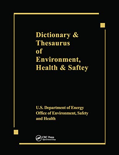 9780367450250: Dictionary & Thesaurus of Environment, Health & Safety
