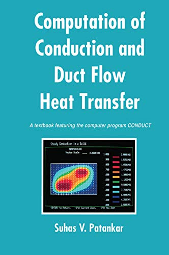 Imagen de archivo de Computation of Conduction and Duct Flow Heat Transfer a la venta por Blackwell's