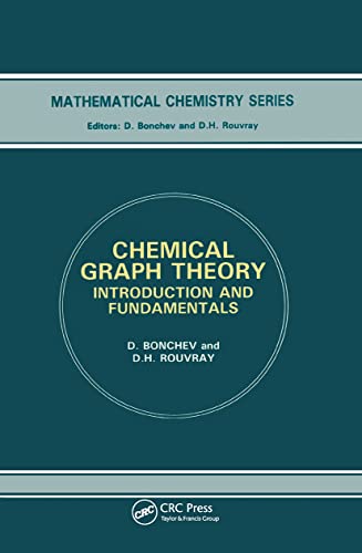 Imagen de archivo de Chemical Graph Theory: Introduction and Fundamentals (Mathematical Chemistry, 1) a la venta por Books Unplugged