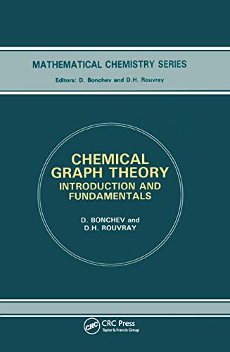9780367450700: Chemical Graph Theory: Introduction and Fundamentals: 1 (Mathematical Chemistry)