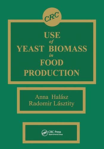 Stock image for Use of Yeast Biomass in Food Production for sale by Blackwell's