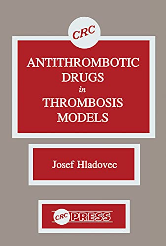 Beispielbild fr Antithrombotic Drugs in Thrombosis Models zum Verkauf von Blackwell's