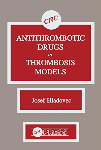 Stock image for Antithrombotic Drugs in Thrombosis Models for sale by Blackwell's