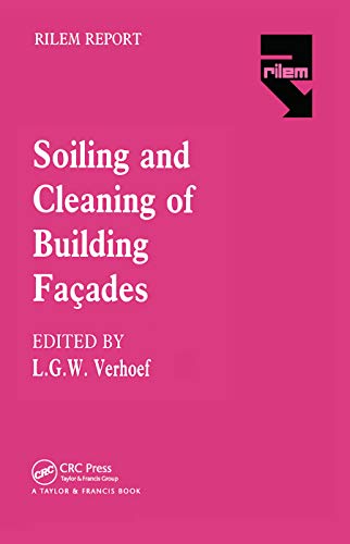 Stock image for The Soiling and Cleaning of Building Facades for sale by Blackwell's