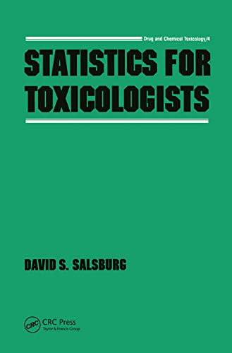 9780367451608: Statistics for Toxicologists (Drug and Chemical Toxicology)
