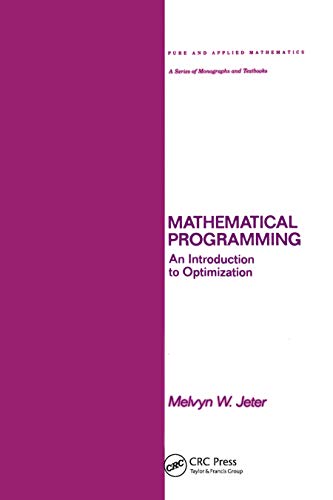 9780367451615: Mathematical Programming: An Introduction to Optimization: 102 (Chapman & Hall/CRC Pure and Applied Mathematics)