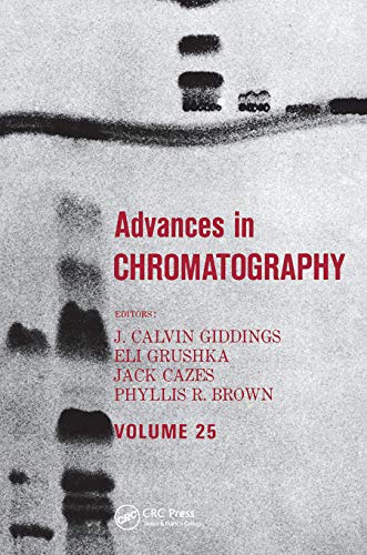 Stock image for Advances in Chromatography. Volume 25 for sale by Blackwell's