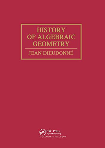 9780367451707: History Algebraic Geometry: An Outline of the History and Development of Algebraic Geometry