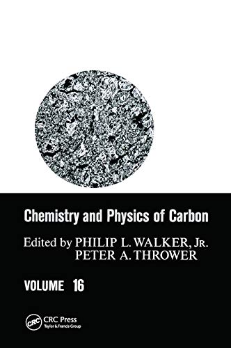 Stock image for Chemistry &amp; Physics of Carbon: Volume 16 for sale by Blackwell's
