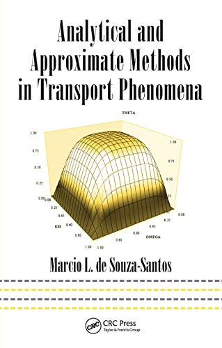 Beispielbild fr Analytical and Approximate Methods in Transport Phenomena zum Verkauf von Blackwell's