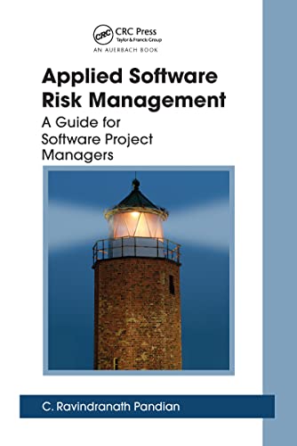Beispielbild fr Applied Software Risk Management: A Guide for Software Project Managers zum Verkauf von Blackwell's
