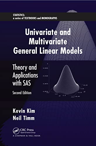 9780367453442: Univariate and Multivariate General Linear Models: Theory and Applications with SAS, Second Edition