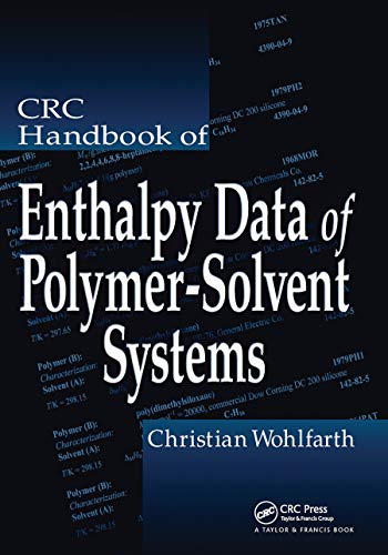 Stock image for CRC Handbook of Enthalpy Data of Polymer-Solvent Systems for sale by THE SAINT BOOKSTORE