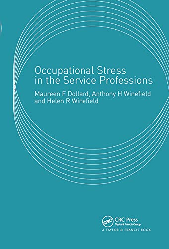 Stock image for Occupational Stress in the Service Professions for sale by Blackwell's