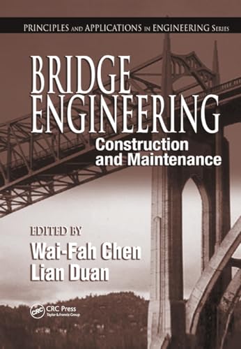 9780367454579: Bridge Engineering: Construction and Maintenance (Principles and Applications in Engineering)