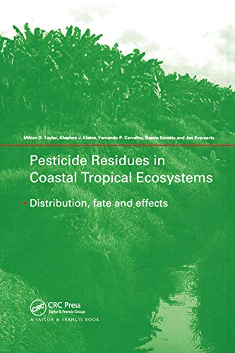 Stock image for Pesticide Residues in Coastal Tropical Ecosystems for sale by Blackwell's