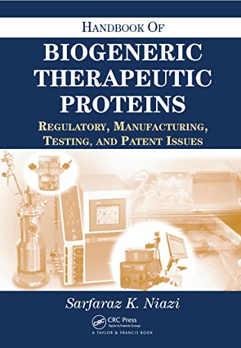 Beispielbild fr Handbook of Biogeneric Therapeutic Proteins: Regulatory, Manufacturing, Testing, and Patent Issues zum Verkauf von Blackwell's