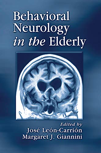 Beispielbild fr Behavioral Neurology in the Elderly zum Verkauf von Blackwell's