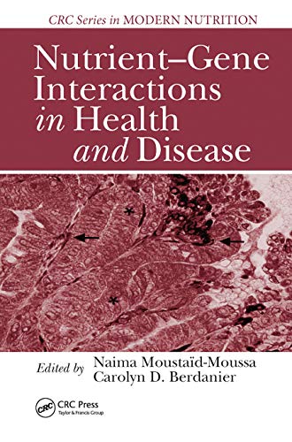 Imagen de archivo de Nutrient-Gene Interactions in Health and Disease a la venta por Blackwell's